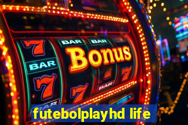 futebolplayhd life